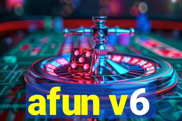 afun v6